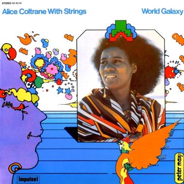 Alice Coltrane -  World Galaxy